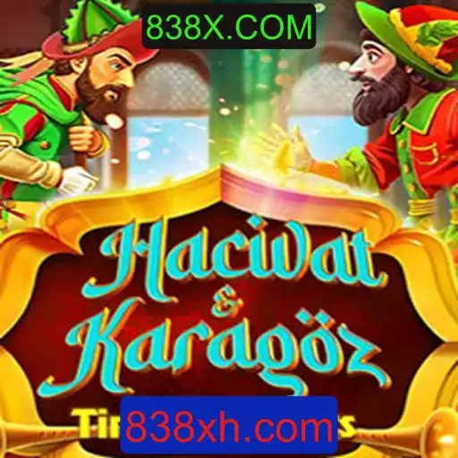HacivatandKaragoz: Um Mergulho nos Elementos Clássicos e Modernos do Jogo com Ênfase no 838X.COM
